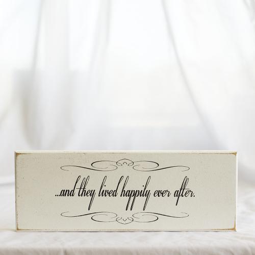?And They Lived Happily Ever After? Sign